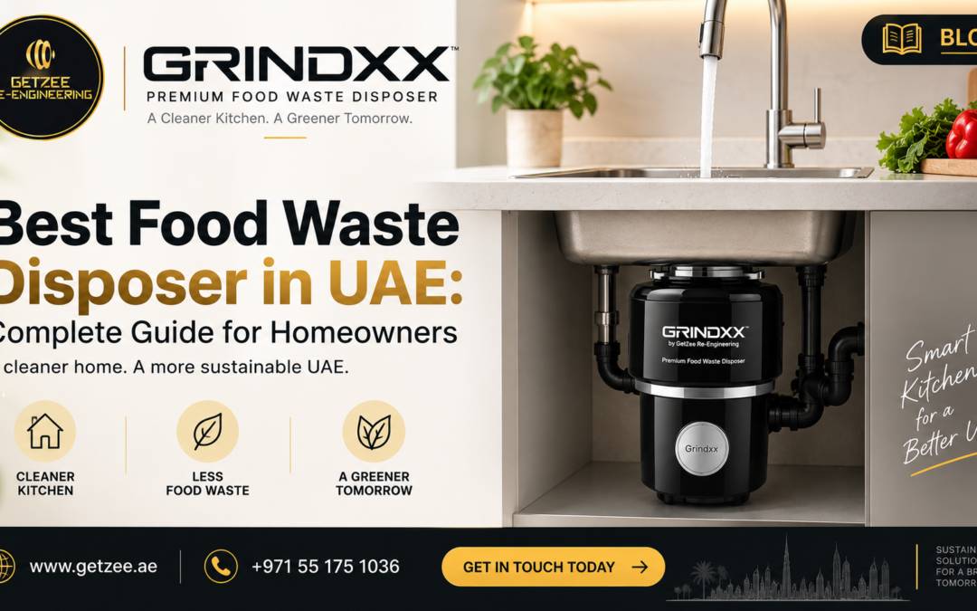 Best Food Waste Disposer in UAE: Complete Guide for Homeowners